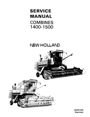 Sperry New Holland 1400, 1500 Combines Service Manual 40481300 English