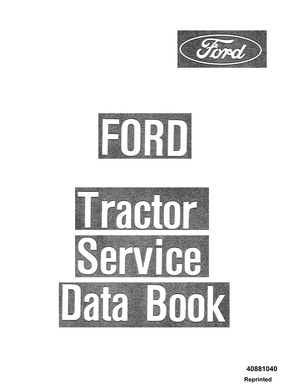 Ford 2600 3600 4100 4600 5600 6600 6700 7600 7700 TW10 TW20 TW30 Tractor Service Data Book 40881040
