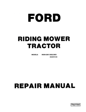 Ford R8, R11 (Model 09GN-2051, 09GN-2052, 09GN-2053) Rider Mower Tractor Repair Manual 40205130 EN