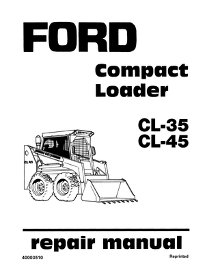 Ford CL35, CL45, CL-35, CL-45 Compact Loader Repair Manual 40003510 (SE4309) English