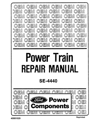Ford Power Components Tractor Power Train Repair Manual 40881029 (SE4440) English