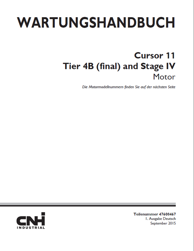CASE Construction CNH Cursor 11 Tier 4B final and Stage IV Motor WARTUNGSHANDBUCH 47608467 Deutsch