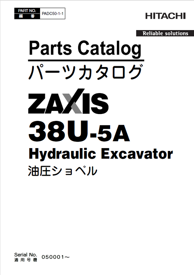Hitachi ZAXIS ZX38U-5A Serial No. 050001~ Hydraulic Excavator Parts Catalog PADC50-1-1