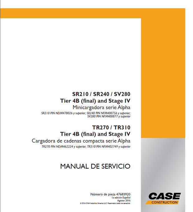 CASE SR210, SR240, SV280, TR270, TR310 Tier 4B (final) and Stage IV MANUAL DE SERVICIO 47683920 ES