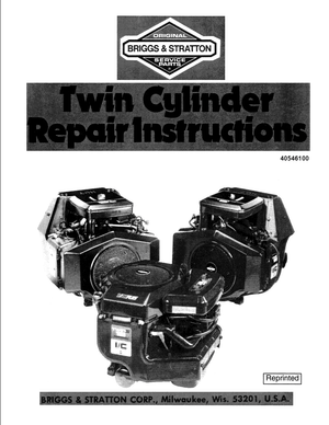 Briggs &amp; Stratton Twin Cylinder Engine Repair Instructions 40546100 English