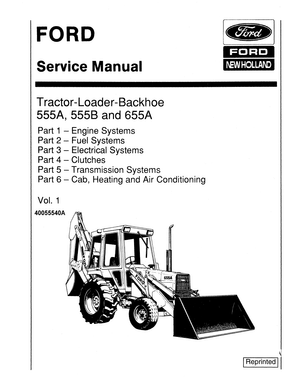 Ford New Holland 555A, 555B, 655, 655A Tractor Loader Backhoe Service Manual 40055540 English