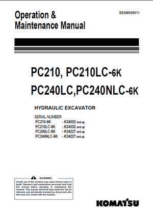 Komatsu PC210-6K, PC210LC-6K, PC240LC-6K, PC240NLC-6K Excavator Operation Manual EEAM006011 English