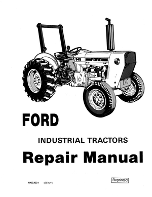 Ford 230A 231 335 340 340B 420 445 445A 531 532 535 540A 540B 545A Tractor Repair Manual 40023021 EN