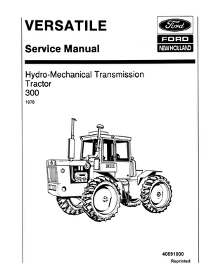 Versatile 300 4WD 1978 Tractor Hydro-Mechanical Transmission Service Manual 40891000 English