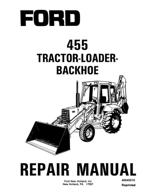 Ford New Holland 455 (BTW 1987-1988) Tractor Loader Backhoe Repair Manual 40045510 (SE4600) English