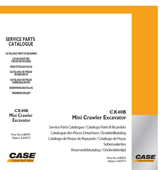 CASE Construction CX40B Mini Crawler Excavator Parts Catalogue 6-85074 Multiple Language
