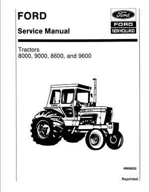 Ford New Holland 8000, 8600, 9000, 9600 Series Tractor Service Manual 40800020 (SE3095) English