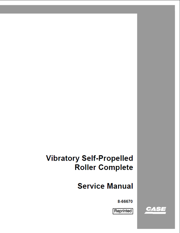 CASE Vibromax W602D, W602PD Vibratory Self Propelled Roller Complete Service Manual 8-66670 English