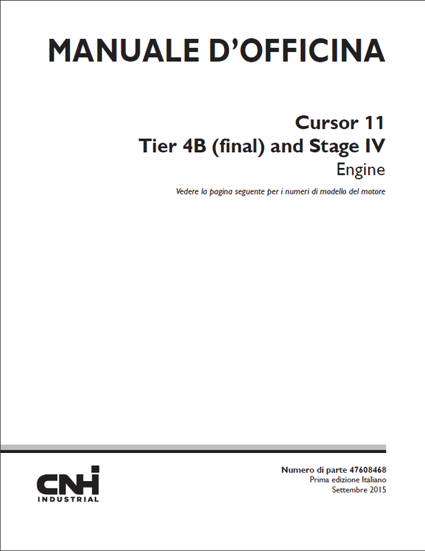 CASE Construction CNH Cursor 11 Tier 4B final &amp; Stage IV Engine MANUALE D’OFFICINA 47608468 Italiano