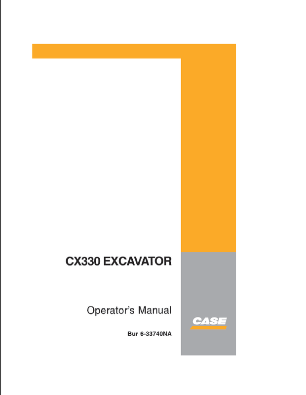 CASE Construction CX330 North America ANZ Crawler Excavator Operator&#x27;s Manual 6-33740NA English