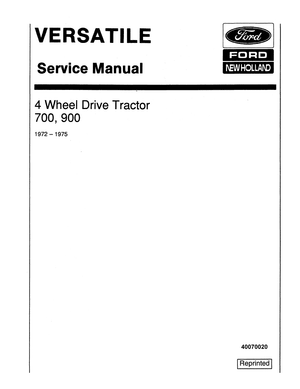 Versatile 700, 900 1972-1975 Series 4 Wheel Drive Tractor Service Manual 40070020 English