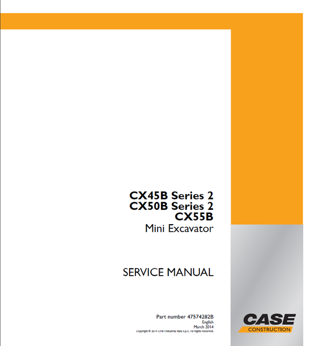 CASE Construction CX45B Series 2, CX50B Series 2, CX55B Mini Excavator Service Manual 47574282B EN