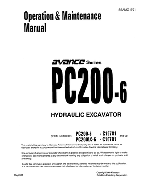 Komatsu PC200-6, PC200LC-6 Avance C10781 and up Excavator Operation &amp; Maintenance Manual SEAM021701