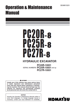 Komatsu PC20R-8, PC25R-8, PC27R-8 10001 and up Excavator Operation &amp; Maintenance Manual SEAM015201