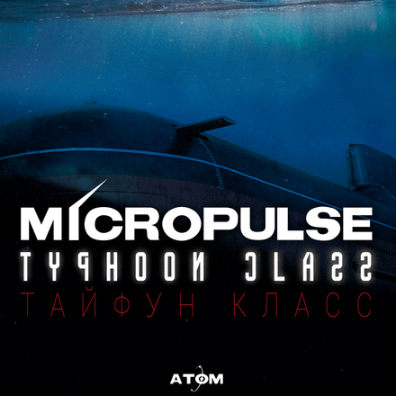 Micropulse - Typhoon Class / Sleepers (Free DL)