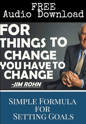 Simple Formula for Setting Goals by Jim Rohn 