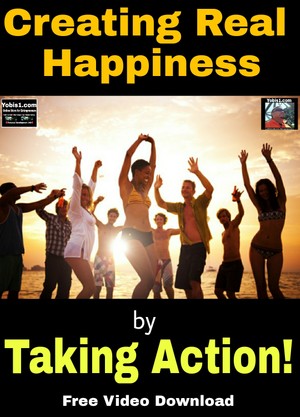 Yobis1: Creating Real Happiness ----- Free Motivation Video Download