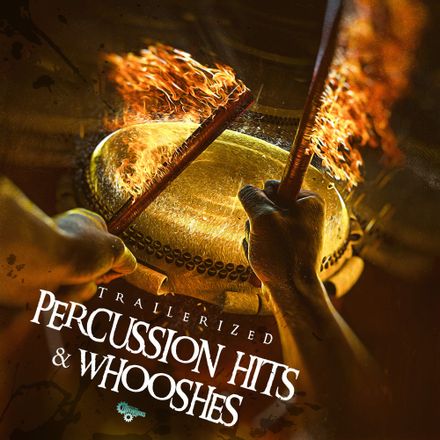 Trailerized Percussion Hits &amp; Whooshes
