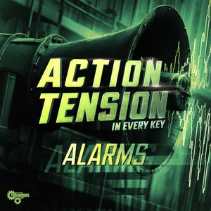 Action Tension Alarms In Every Key