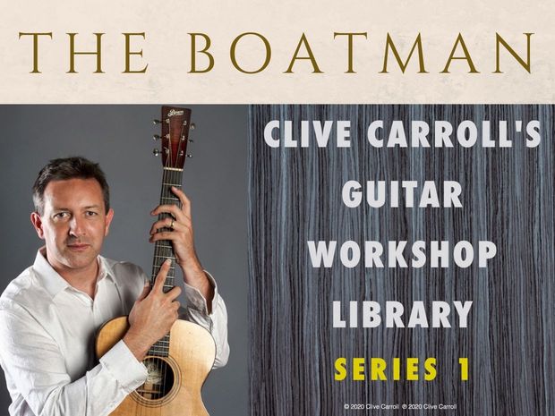 THE BOATMAN 720p Clive Carroll Guitar Workshop Series 1