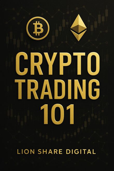 Crypto Trading 101 Ebook: Beginner’s Profit Blueprint