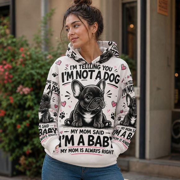 Not a Dog a Baby Hoodie – Funny Dog Parent Style