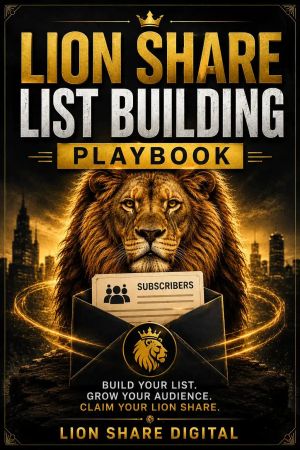 Lion Share List Building Playbook (Grow Faster)