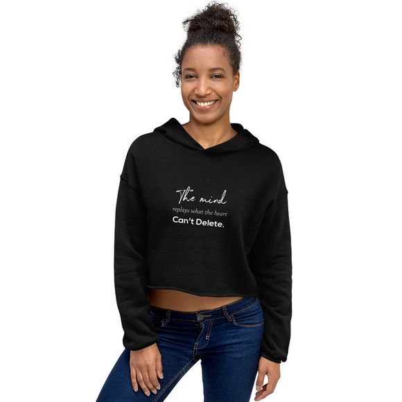 Mind Replays Heart Can't Delete Cropped Hoodie