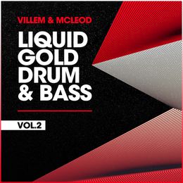 Villem &amp; McLeod - Liquid Gold Drum &amp; Bass Vol. 2