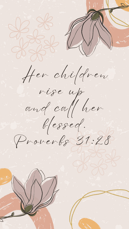 Proverbs 31:28 Wallpaper