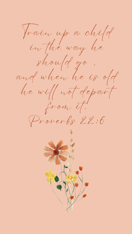 Proverbs 22:6 Wallpaper (Wildflower)