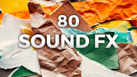 80 High Quality - Paper Tear | Rip | Crumble Sound FX