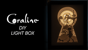 Coraline DIY LightBox Templates (PDF+SVG) + Video Tutorial
