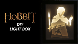 The Hobbit DIY LightBox Templates (PDF+SVG) + Video Tutorial