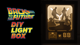 Back to the Future DIY LightBox Templates (PDF+SVG) + Video Tutorial