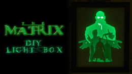 Matrix DIY LightBox Templates (PDF+SVG) + Video Tutorial
