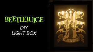 Beetlejuice DIY LightBox Templates (PDF+SVG) + Video Tutorial