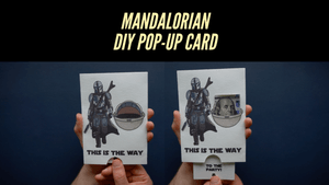 Mandalorian DIY Pop-Up Card Templates + Video Tutorial 