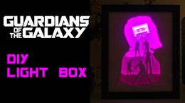 Guardians of the Galaxy DIY LightBox Templates (PDF+SVG) + Video Tutorial