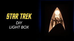Star Trek DIY LightBox Templates (PDF+SVG) + Video Tutorial