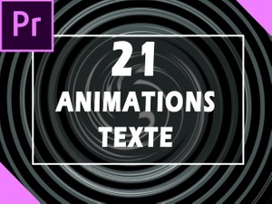 21 ANIMATIONS de TEXTE pour Premiere Pro CC