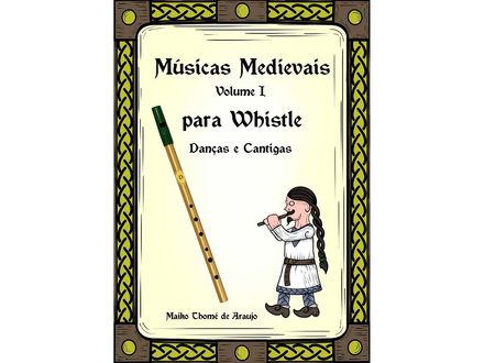 Músicas Medievais Volume 1 para Tin Whistle