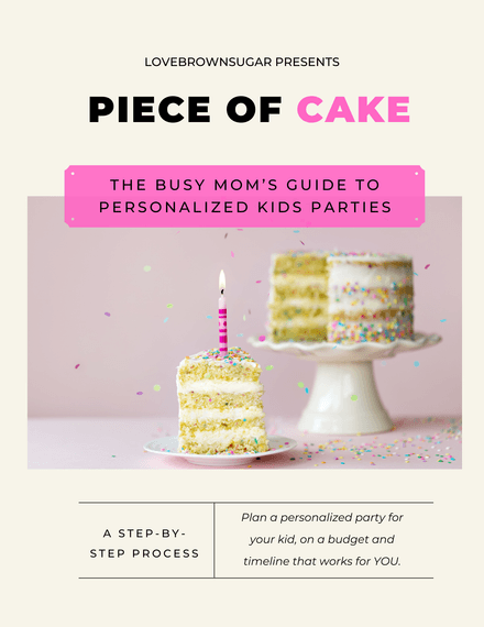 Piece Of Cake - The Busy Mom's Guide To Personalized Kids Parties