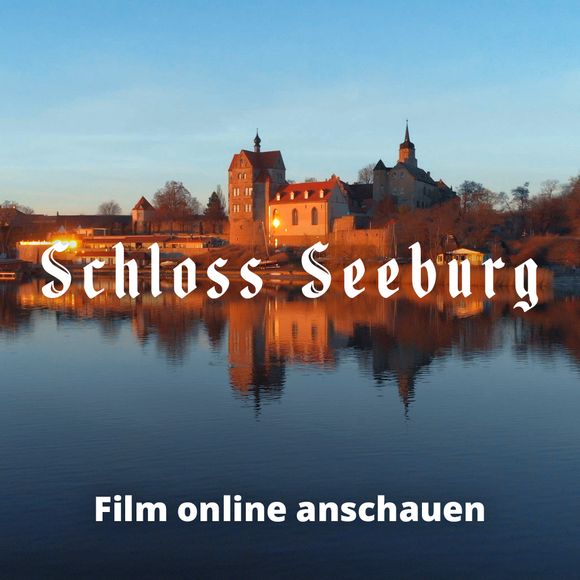 Schloss Seeburg Dokufilm
