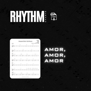 Amor, Amor, Amor L.M. - Rhythm chart 